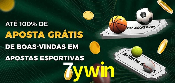 7ywin Ate 100% de Aposta Gratis
